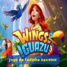 jogo da fadinha cassino